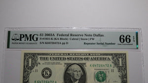 $1 2003 Repeater Serial Number Federal Reserve Currency Bank Note Bill PMG UNC66