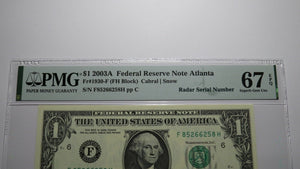 $1 2003 Radar Serial Number Federal Reserve Currency Bank Note Bill PMG UNC67EPQ