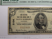 Load image into Gallery viewer, $5 1929 Santa Barbara California National Currency Bank Note Bill #2104 F15 PMG