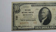 Load image into Gallery viewer, $10 1929 Meriden Connecticut CT National Currency Bank Note Bill! Ch. #720 VF!