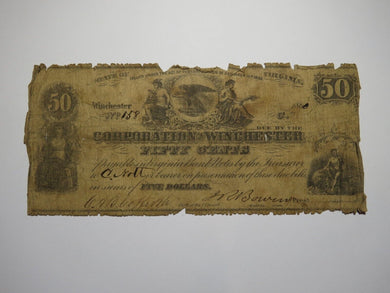 $.50 1860 Winchester Virginia VA Obsolete Currency Bank Note Bill Corp. of Win.