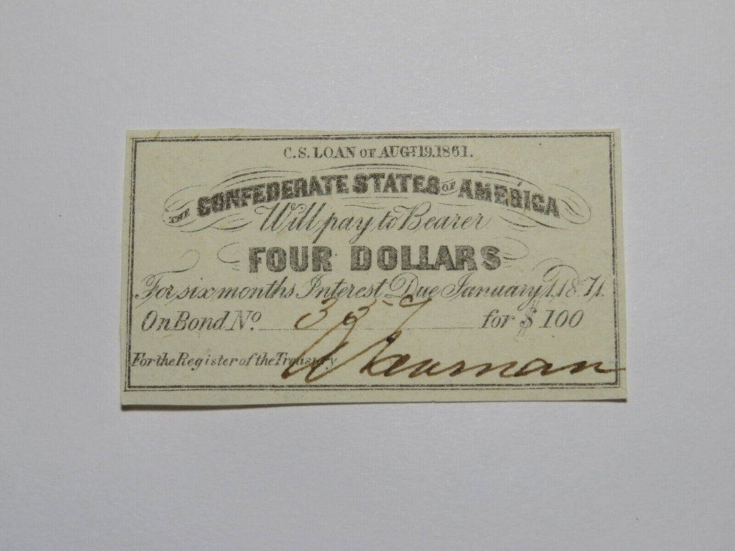 $4 1861 Confederate Bond Coupon Certificate Currency Bank Note Bill XF+