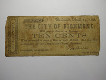 Load image into Gallery viewer, $.10 1862 Richmond Virginia Obsolete Currency Bank Note Bill City of Richmond