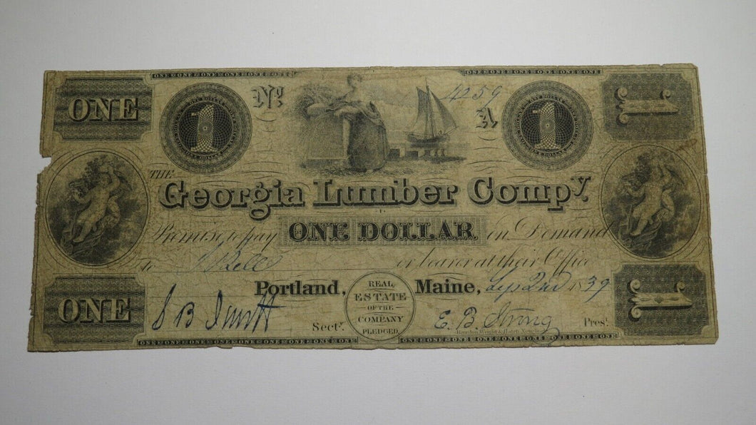 $1 1839 Portland Maine ME Obsolete Currency Bank Note Bill! Georgia Lumber Co.