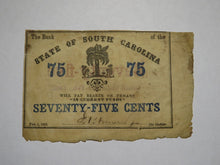 Load image into Gallery viewer, $.75 1863 Charleston South Carolina Obsolete Currency Bank Note State of SC!