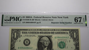 $1 2003 Repeater Serial Number Federal Reserve Currency Bank Note Bill PMG UNC67