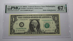 $1 2003 Radar Serial Number Federal Reserve Currency Bank Note Bill PMG UNC67EPQ