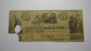 $.50 1840 Baltimore Maryland Obsolete Currency Bank Note Bill Patapsco Savings!