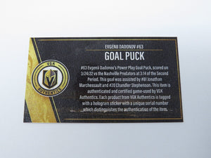 2021-22 Evgenii Dadonov Vegas Golden Knights Game Used Goal Puck -Marchessault A