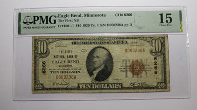 $10 1929 Eagle Bend Minnesota National Currency Bank Note Bill Ch #6266 F15 PMG