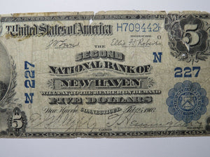 $5 1902 New Haven Connecticut CT National Currency Bank Note Bill Ch. #227 RARE