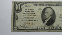 Load image into Gallery viewer, $10 1929 Nazareth Pennsylvania PA National Currency Bank Note Bill! Ch. #5077 VF