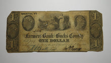 Load image into Gallery viewer, $1 1841 Bristol Pennsylvania PA Obsolete Currency Bank Note Bill Bucks County!