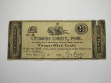 Load image into Gallery viewer, $.25 1838 Black Hole Pennsylvania PA Obsolete Currency Bank Note Lycoming County