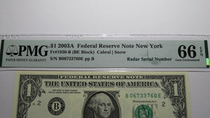 $1 2003 Radar Serial Number Federal Reserve Currency Bank Note Bill PMG UNC66EPQ