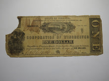 Load image into Gallery viewer, $1 1861 Winchester Virginia VA Obsolete Currency Bank Note Bill Corp. of Win.