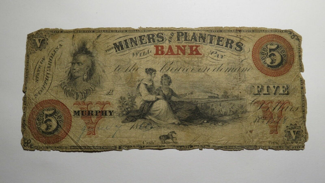 $5 1860 Murphy North Carolina Obsolete Currency Bank Note Bill! Miners Planters