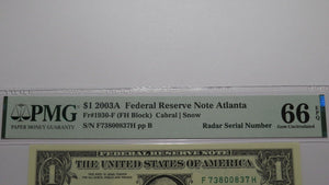 $1 2003 Radar Serial Number Federal Reserve Currency Bank Note Bill PMG UNC66EPQ