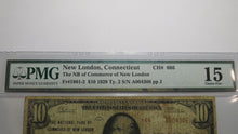 Load image into Gallery viewer, $10 1929 New London Connecticut CT National Currency Bank Note Bill #666 F15 PMG