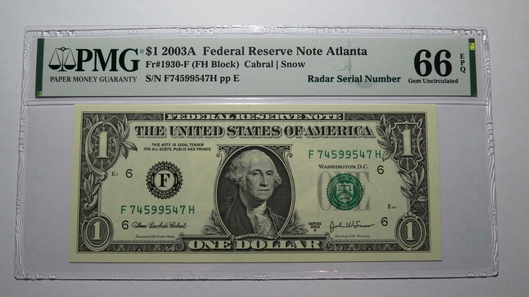 $1 2003 Radar Serial Number Federal Reserve Currency Bank Note Bill PMG UNC66EPQ