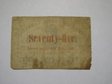 Load image into Gallery viewer, $.75 1863 Charleston South Carolina Obsolete Currency Bank Note State of SC