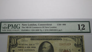 $10 1929 New London Connecticut CT National Currency Bank Note Bill #666 F12 PMG