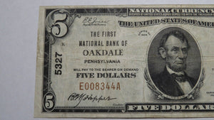 $5 1929 Oakdale Pennsylvania PA National Currency Bank Note Bill Ch. #5327 VF+