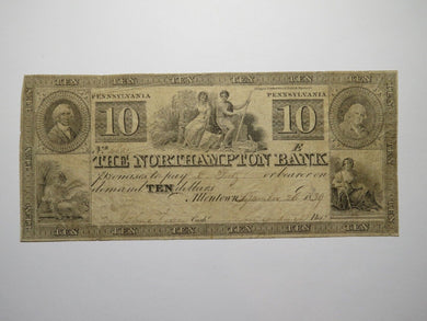 $10 1839 Allentown Pennsylvania Obsolete Currency Bank Note Bill Northampton