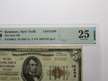 Load image into Gallery viewer, $5 1929 Kenmore New York NY National Currency Bank Note Bill Ch. #12208 VF25 PMG