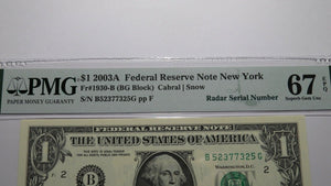 $1 2003 Radar Serial Number Federal Reserve Currency Bank Note Bill PMG UNC67EPQ