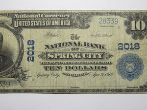 $10 1902 Spring City Pennsylvania PA National Currency Bank Note Bill #2018 FINE