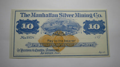 $10 187_ Austin Nevada Manhattan Silver Mining Company Remainder Uncirculated++