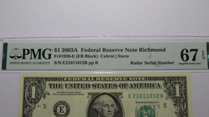 $1 2003 Radar Serial Number Federal Reserve Currency Bank Note Bill PMG UNC67EPQ