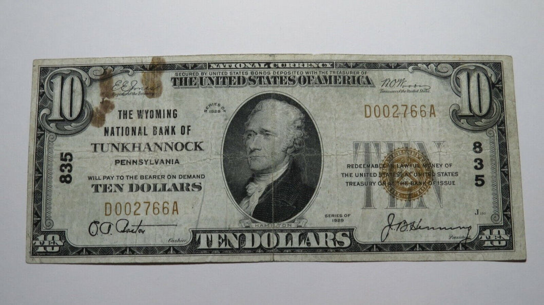 $10 1929 Tunkhannock Pennsylvania PA National Currency Bank Note Bill Ch. #835