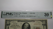 Load image into Gallery viewer, $10 1929 Oregon City Oregon OR National Currency Bank Note Bill #8556 VF30 PMG