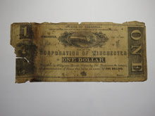 Load image into Gallery viewer, $1 1861 Winchester Virginia VA Obsolete Currency Bank Note Bill Corp. of Win.