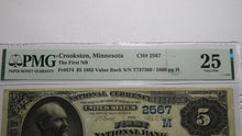Load image into Gallery viewer, $5 1882 Crookston Minnesota MN National Currency Bank Note Bill #2567 VF25 PMG
