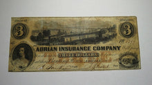 Load image into Gallery viewer, $3 1858 Adrian Michigan Obsolete Currency Bank Note Bill! Adrian Insurance Co.