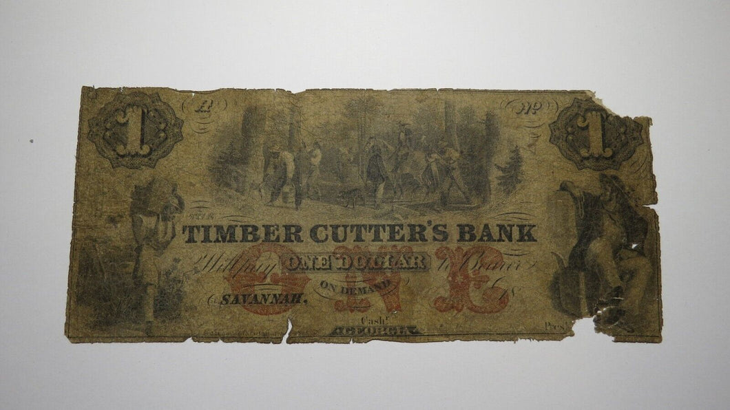 $1 1855 Savannah Georgia GA Obsolete Currency Bank Note Bill! Timber Cutter's