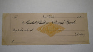 189_ Market and Fulton National Bank of New York Blank Check! Obsolete Currency