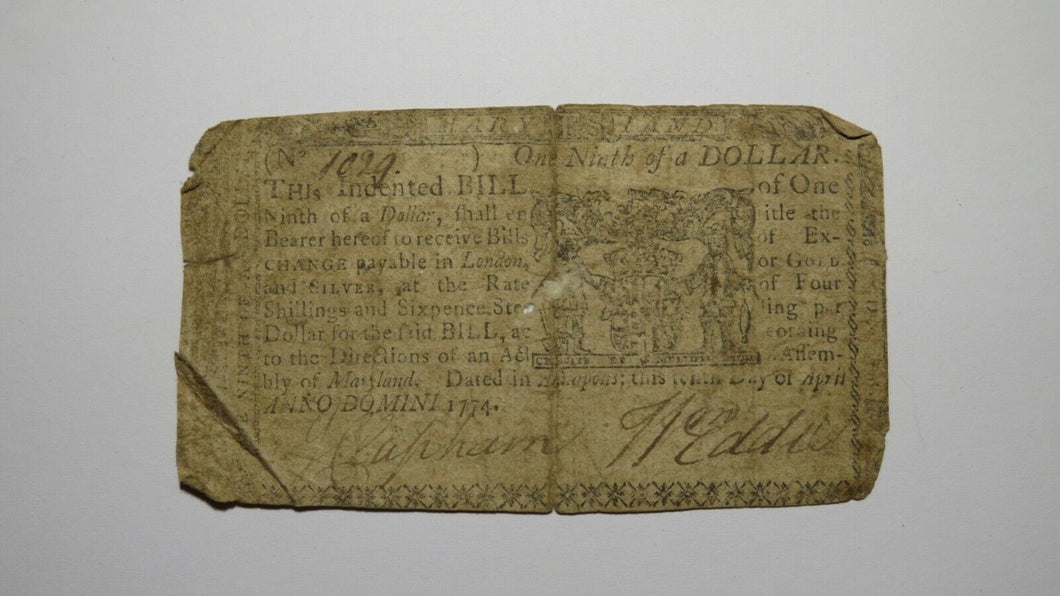 1774 $1/9 Annapolis Maryland MD Colonial Currency Note Bill Revolutionary War