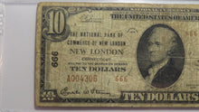 Load image into Gallery viewer, $10 1929 New London Connecticut CT National Currency Bank Note Bill #666 F15 PMG