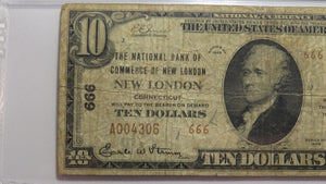 $10 1929 New London Connecticut CT National Currency Bank Note Bill #666 F15 PMG