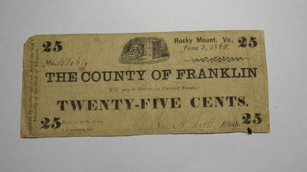 $.25 1862 Rocky Mount Virginia Obsolete Currency Bank Note Bill Franklin County