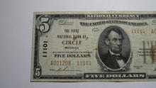 Load image into Gallery viewer, $5 1929 Circle Montana MT National Currency Bank Note Bill Charter #11101 RARE!
