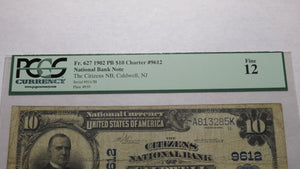 $10 1902 Caldwell New Jersey NJ National Currency Bank Note Bill #9612 FINE PCGS