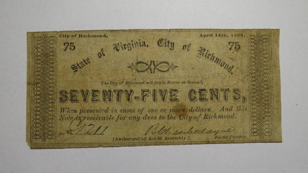 $.75 1862 Richmond Virginia Obsolete Currency Bank Note Bill City of Richmond