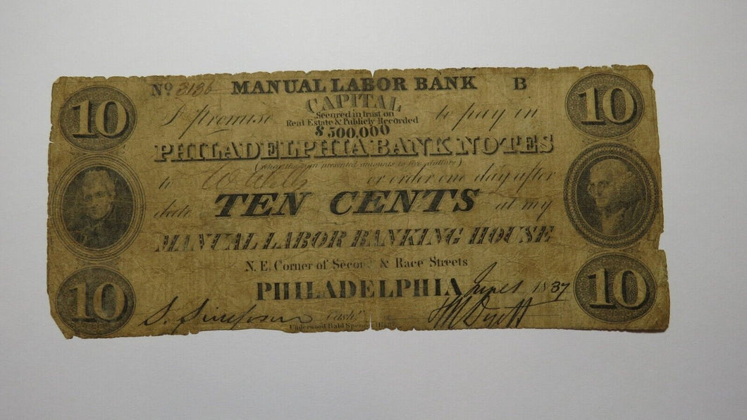 $.10 1837 Philadelphia PA Obsolete Currency Bank Note Bill The Manual Labor Bank