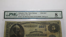 Load image into Gallery viewer, $5 1882 Atlantic City New Jersey NJ National Currency Bank Note Bill #2527 Date!