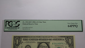 $1 1981A Federal Reserve Star Note Currency Bank Note Bill Choice New 64PPQ PCGS